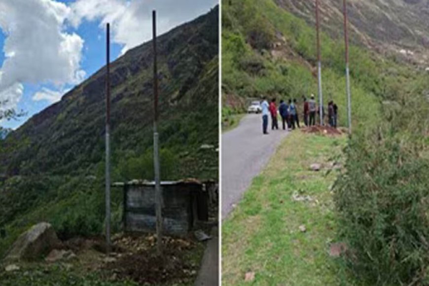 15 अगस्त को अंधेरे से मिलेगी आजादी, चीन सीमा से 35 KM दूर बसे भारतीय गांवों में पहुंचेगी बिजली
